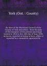 By-laws of the Municipal Council of the County of York microform - York