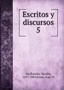 Escritos y discursos - Nicolás Avellaneda