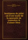 Sentimens de piete - François de Salignac de La Mothe-Fénelon