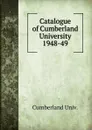 Catalogue of Cumberland University - Cumberland Univ