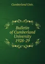 Bulletin of Cumberland University - Cumberland Univ