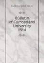 Bulletin of Cumberland University - Cumberland Univ