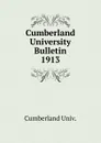 Cumberland University Bulletin - Cumberland Univ