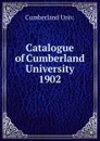 Catalogue of Cumberland University - Cumberland Univ
