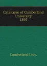 Catalogue of Cumberland University, 1895 - Cumberland Univ