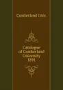 Catalogue of Cumberland University - Cumberland Univ