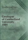 Catalogue of Cumberland University - Cumberland Univ
