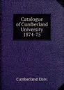 Catalogue of Cumberland University - Cumberland Univ