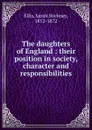 The daughters of England - Ellis Sarah Stickney