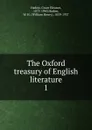 The Oxford treasury of English literature - Grace Eleanor Hadow