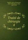 Traite de chirurgie - Simon Emmanuel Duplay