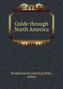 Guide through North America - Norddeutscher Lloyd