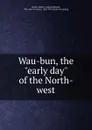 Wau-bun, the 