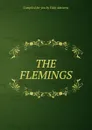 THE FLEMINGS - Compiled for you by Eddy Adriaens