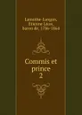 Commis et prince - Étienne Léon Lamothe-Langon