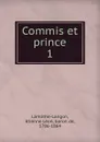 Commis et prince - Étienne Léon Lamothe-Langon