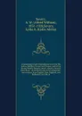 A genealogical and biographical record of the Savery families (Savory and Savary) and of the Severy family (Severit, Savery, Savory, Savary) microform - Alfred William Savary