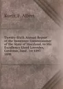 Twenty-Sixth Annual Report of the Insurance Commissioner of the State of Maryland, to His Excellency Lloyd Lowndes, Governor, June, 1st 1897. - F. Albert Kurtz