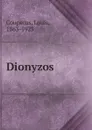 Dionyzos - Louis Couperus