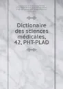 Dictionaire des sciences medicales - François Pierre Chaumeton