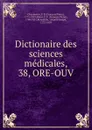 Dictionaire des sciences medicales - François Pierre Chaumeton