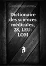 Dictionaire des sciences medicales - François Pierre Chaumeton