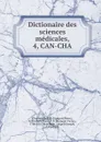 Dictionaire des sciences medicales - François Pierre Chaumeton