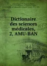 Dictionaire des sciences medicales - François Pierre Chaumeton