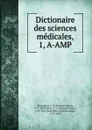 Dictionaire des sciences medicales - François Pierre Chaumeton