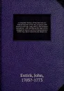 A compleat history of the late war. Or, Annual register of its rise, progress, and events in Europe, Asia, Africa, and America microform - John Entick