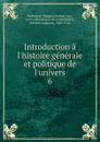 Introduction a l.histoire generale et politique de l.univers - Samuel Pufendorf