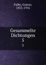 Gesammelte Dichtungen - Gustav Falke