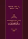 Histoire des revolutions arrivees dans le gouvernement de la Republique romaine - abbé de Vertot