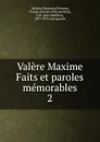 Valere Maxime Faits et paroles memorables - Valerius Maximus