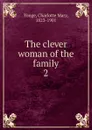 The clever woman of the family - Charlotte Mary Yonge