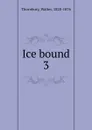 Ice bound - Walter Thornbury