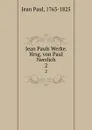 Jean Pauls Werke. Hrsg. von Paul Nerrlich - Jean Paul