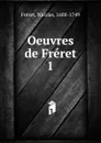 Oeuvres de Freret - Nicolas Fréret