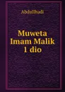 Muweta Imam Malik 1 dio - Abdullhadi