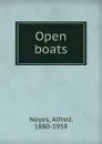 Open boats - Noyes Alfred