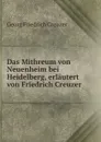 Das Mithreum von Neuenheim bei Heidelberg, erlautert von Friedrich Creuzer - Georg Friedrich Creuzer