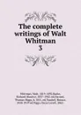 The complete writings of Walt Whitman - Whitman Walt