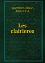 Les clairieres - Emile Souvestre