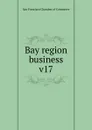 Bay region business - San Francisco Chamber of Commerce