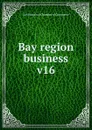 Bay region business - San Francisco Chamber of Commerce