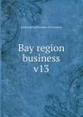 Bay region business - San Francisco Chamber of Commerce