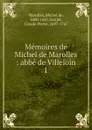 Memoires de Michel de Marolles - Michel de Marolles