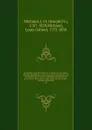 Biographie universelle ancienne et moderne, ou, Histoire, par ordre alphabetique, de la vie publique et privee de tous les hommes qui se sont fait remarquer par leurs ecrits, leurs actions, leurs talents, leurs vertus ou leurs crimes - Joseph Fr. Michaud