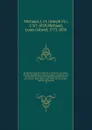 Biographie universelle ancienne et moderne, ou, Histoire, par ordre alphabetique, de la vie publique et privee de tous les hommes qui se sont fait remarquer par leurs ecrits, leurs actions, leurs talents, leurs vertus ou leurs crimes - Joseph Fr. Michaud