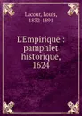 L.Empirique - Louis Lacour
